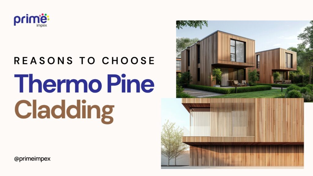 The Reasons to Choose Thermo Pine Cladding